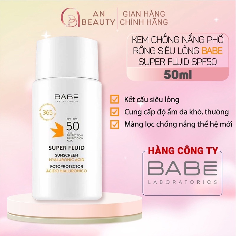 Kem Chống Nắng Phổ Rộng BABE SUPER FLUID HA SPF50+ Bảo Vệ Toàn Diện, Dưỡng Ẩm Dành Cho Da Khô, Da Thường 50ml