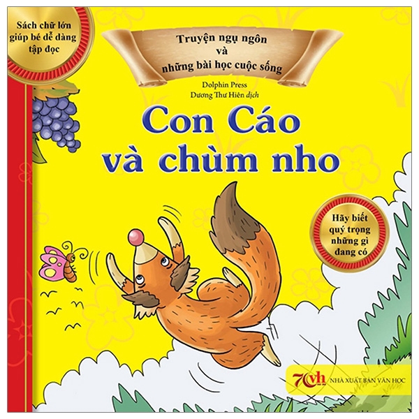 Sách - Truyện Ngụ Ngôn Và Những Bài Học Cuộc Sống - Con Cáo Và Chùm Nho