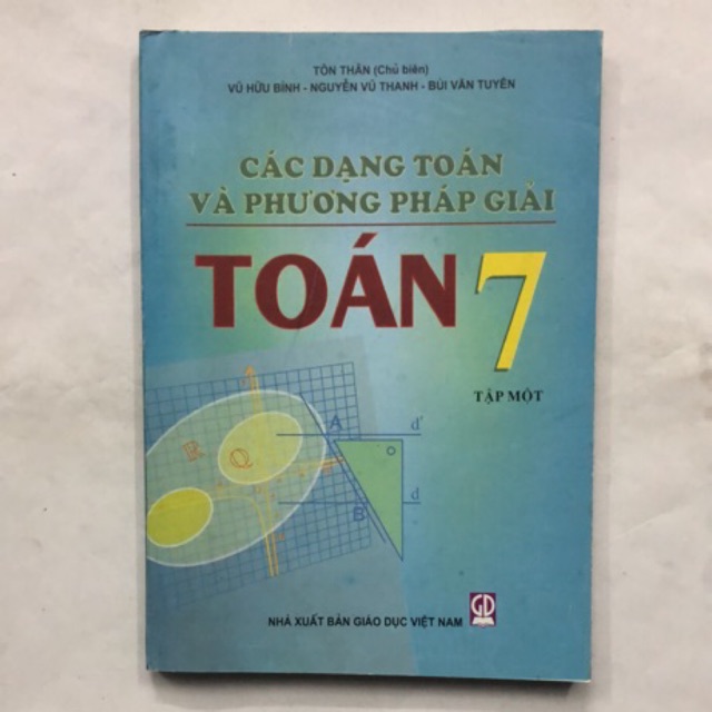 Sách - Các dạng toán và phương pháp giải Toán 7 Tập 1