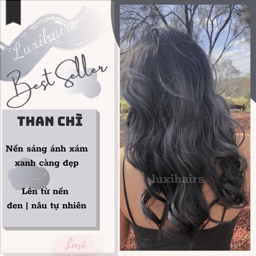 Thuốc Nhuộm Tóc Màu THAN CHÌ Bestseller Tặng Kèm Oxi Găng Tay Mũ Trùm Đầu - Luxihair