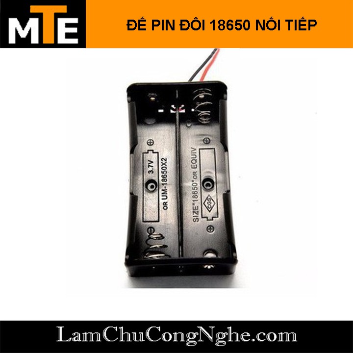 Hộp đế pin 18650 2 ngăn nối tiếp