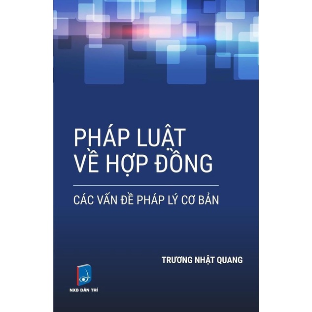 Sách-Pháp Luật Về Hợp Đồng Các Vấn Đề Pháp Lý Cơ Bản