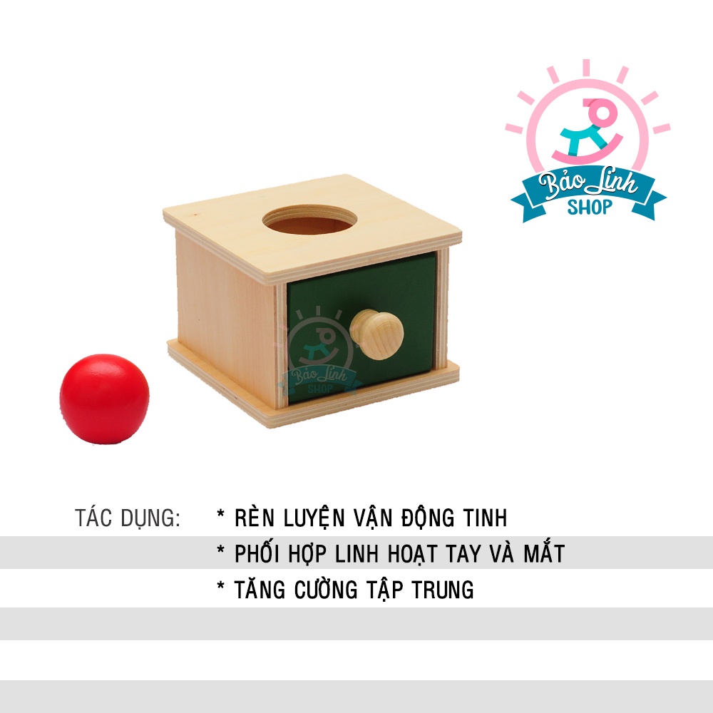 Giáo cụ Montessori 0-3 - Hộp thả bóng có ngăn kéo BẢN CHUẨN| Đồ chơi 6-9 tháng