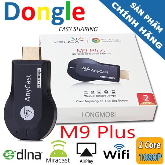 HDMI KHÔNG DÂY DONGLE ANYCAST M9 PLUS FULLHD 1080P