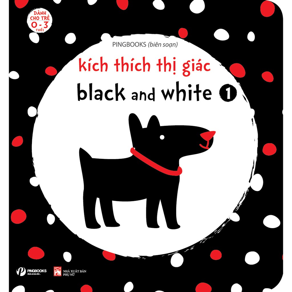 Sách - Kích thích thị giác black and white cho trẻ sơ sinh