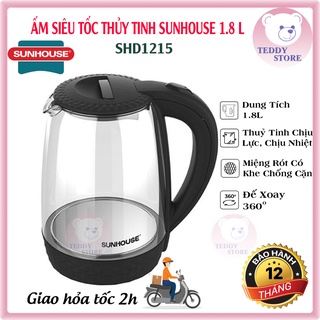 Ấm siêu tốc thủy tinh sunhouse 1,8l shd1215, ấm siêu tốc thủy tinh chính hãng bh 12t