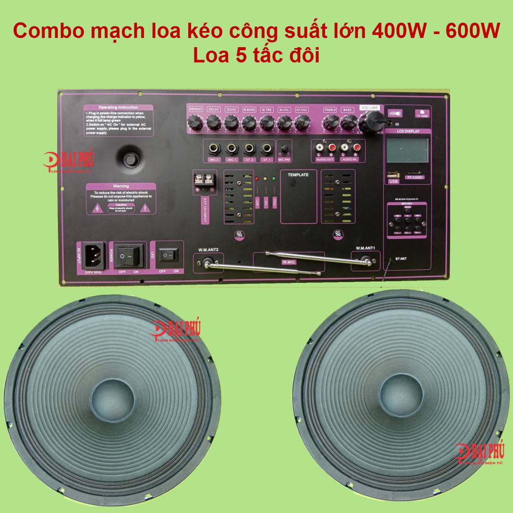 Combo Mạch loa kéo công suất lớn 400W – 600W Loa 5 tấc đôi