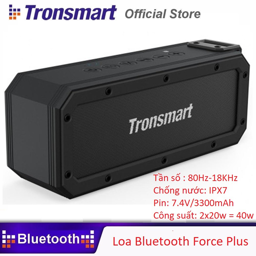 Loa Bluetooth Tronsmart Force Plus 40w, chống nước, có chỉnh bass theo ý thích