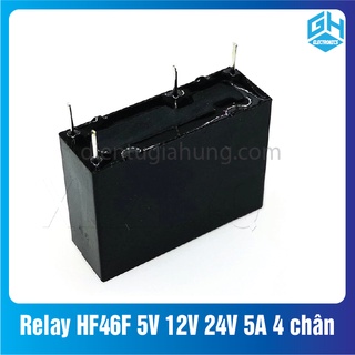 Relay hf46f các loại 5v 12v 24v 5a 4 chân