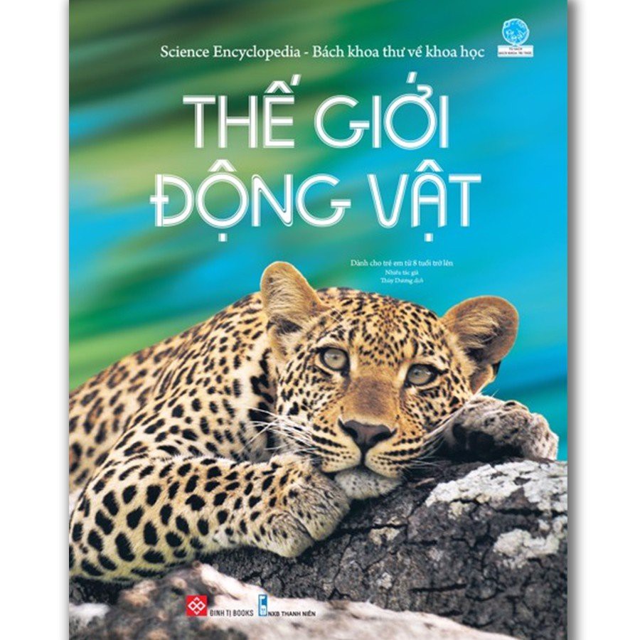 Sách - Science Encyclopedia - Bách Khoa Thư Về Khoa Học - Thế Giới Động Vật