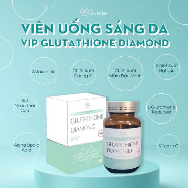 VIÊN UỐNG SÁNG DA MỜ NÁM VIP GLUTATHIONE (cải thiện tinh trang suy giam nôi tiet tố nữ,trẻ hóa da,da mo nam,làm đẹp