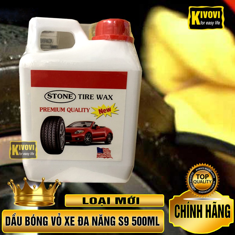 Bình Dầu Bóng Vỏ Xe Đa Năng S9 Tire Wax 500ML Làm Sạch Bề Mặt Bằng Da , Nhựa , Simili , Cao Su , Sơn - Kivovi