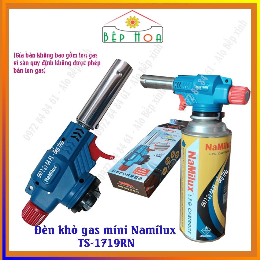 🌻 Đèn khò gas Namilux TS-1719RN🌻 cây khò ga TS1719RN - đèn khò gas mini - BH 6 tháng - Bếp Hoa