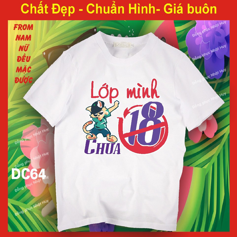 áo nhóm đi chơi DC64, du lịch biển, phông, thun, chất đẹp,bơ đi mà sống,lớp mình chưa 18, LÀM HẾT SỨC CHƠI HẾT MÌNH