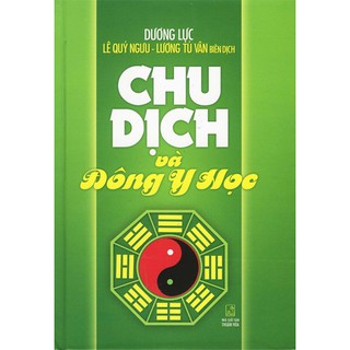 Sách - Chu Dịch Và Đông Y Học