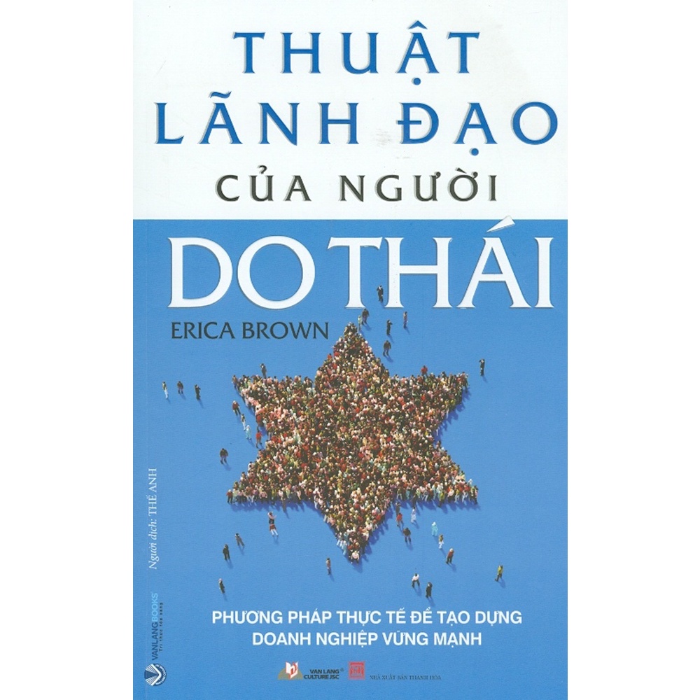 Sách - Thuật Lãnh Đạo Của Người Do Thái - Phương Pháp Thực Tế Để Tạo Dựng Doanh Nghiệp Vững Mạnh - VLG