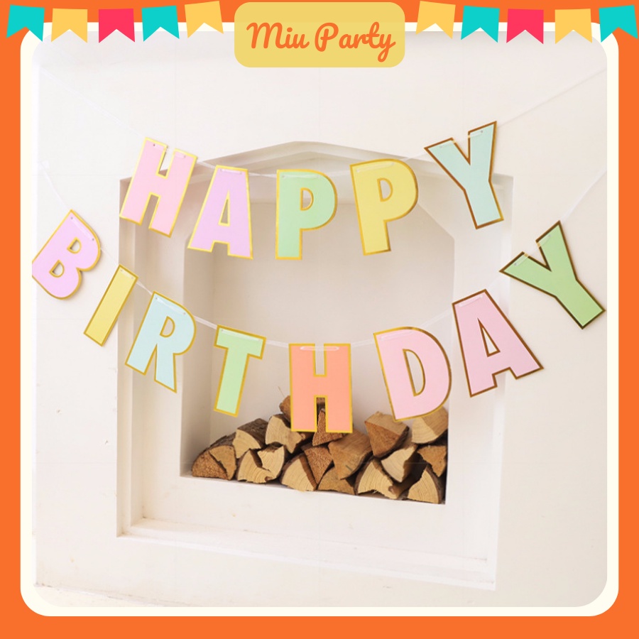 Dây chữ HAPPY BIRTHDAY ép kim viền vàng nhiều màu sắc pastel ngọt ngào