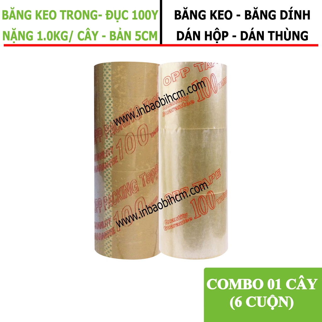 1 CÂY (6 cuộn) Băng keo Trong, Đục 100Y, Lõi mõng 4 li, 1kg/Cây, băng dính dán hộp, băng keo giá rẽ, InbaobiHCM