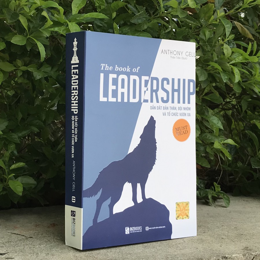 Sách The book of LEADERSHIP - Dẫn dắt bản thân, đội nhóm và tổ chức vươn xa
