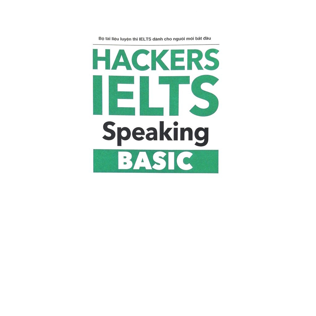 Sách Hackers Ielts Basic - Speaking  - BẢN QUYỀN