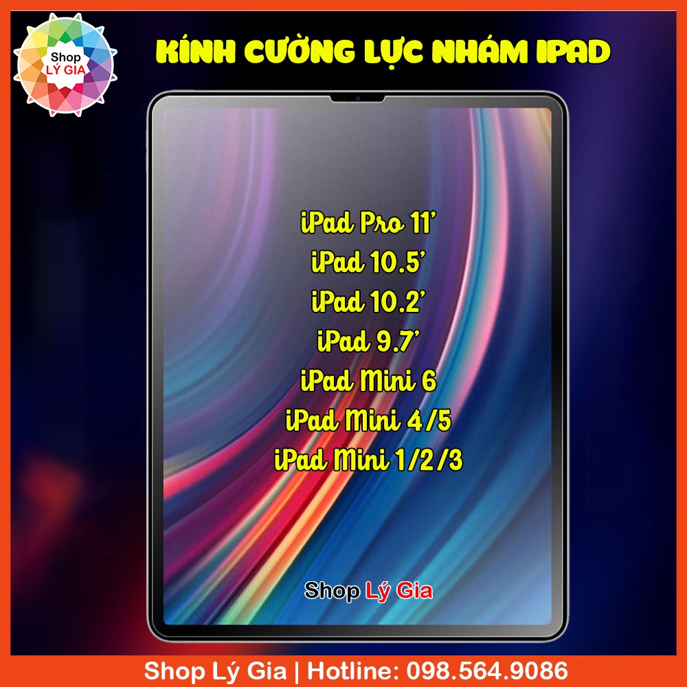 Kính cường lực nhám chống bám vân tay cho iPad Pro 11', Air 1/2/3/4, Mini 1/2/3/4/5/6, Gen 2/3/4/5/6/7/8/9/10)
