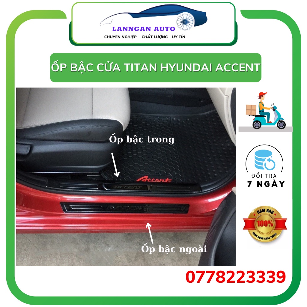 Ốp bậc cửa xe Hyundai Accent 2018 - 2022,Nep bươc chân Chất liệu Titan cao cấp. Mua ngay để được nhận quà