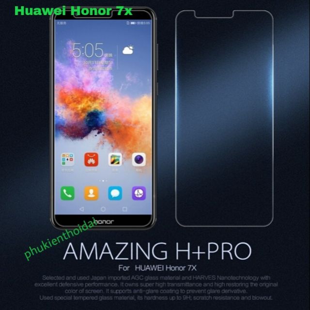 Huawei Honor 7x _ Kính cường lực Nillkin Amazing H+ Pro cao cấp ( tặng keo chống hở mép ) ko full