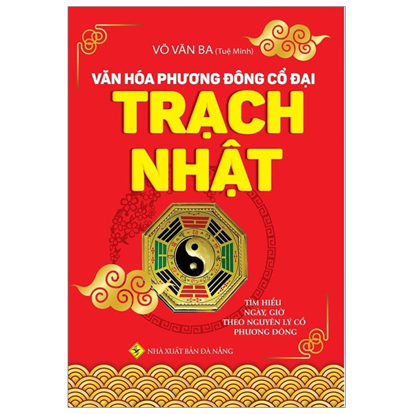 Văn Hóa Phương Đông Cổ Đại - Trạch Nhật