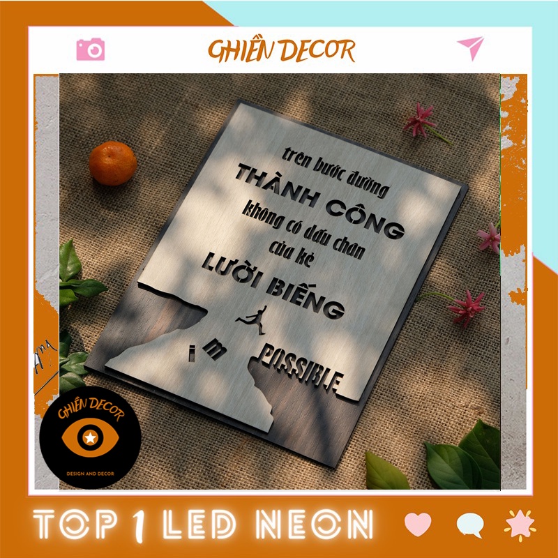 Tranh gỗ Decor tạo động lực &quot;Trên bước đường thành công không có dấu chân của kẻ lười biếng&quot;