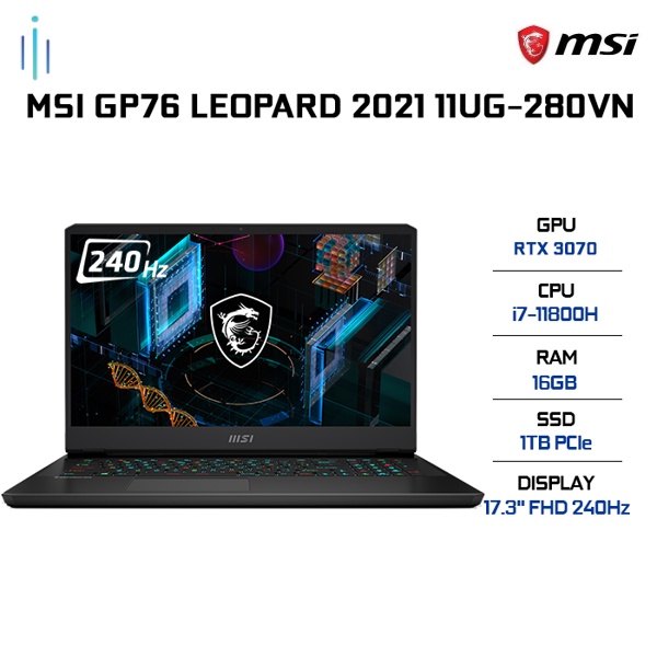 Laptop MSI GP76 Leopard 11UG-280VN (i7-11800H | 16GB | 1TB | VGA RTX 3070 8GB | 17.3' FHD 240Hz | Win 10)