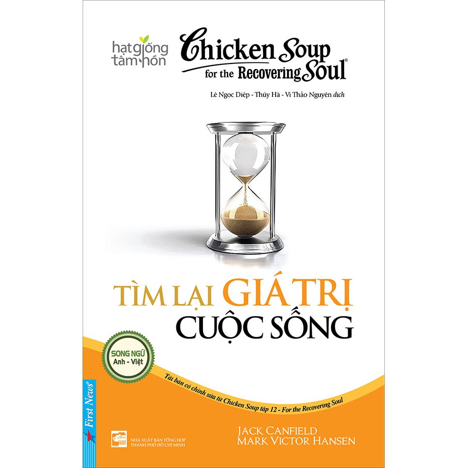 Sách - Chicken soup for the Soul (song ngữ Anh - Việt) - Tập 12 - Tìm lại giá trị cuộc sống