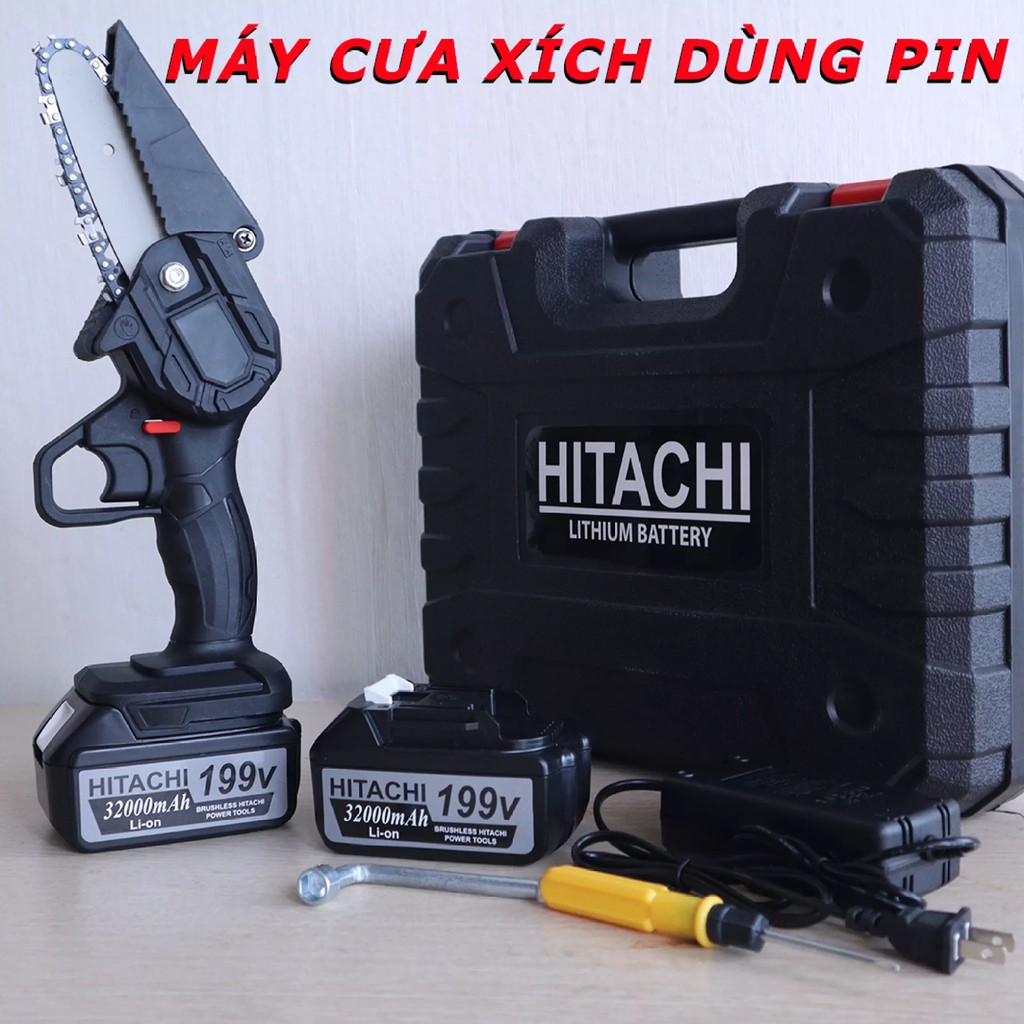 Máy cưa xích cầm tay mini Hitachi 199V - Máy cưa xích Hitachi - Cưa xích chạy pin - Pin 10 cell - Lõi đồng 100%