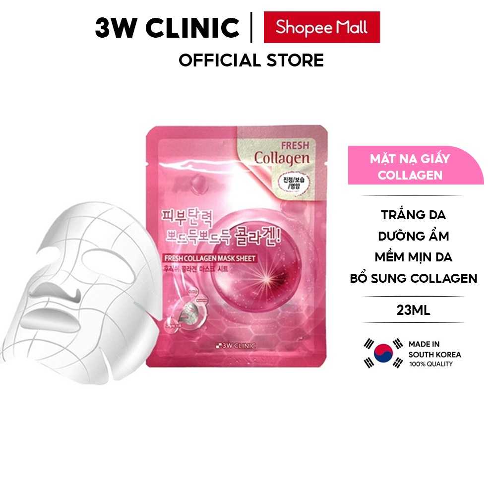 Mặt nạ giấy dưỡng da 3W Clinic Hàn Quốc chiết xuất từ tính chất Collagen giúp trắng da dưỡng ẩm và mềm mịn da 23ml