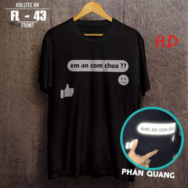 Áo thun phản quang em ăn cơm chưa _HDAT