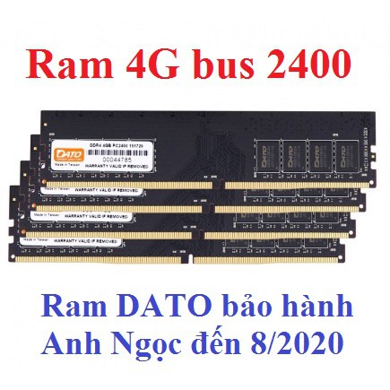 Ram 4G 2400 DDR4 DATO bảo hành Anh ngọc tháng 8/2020 | WebRaoVat - webraovat.net.vn