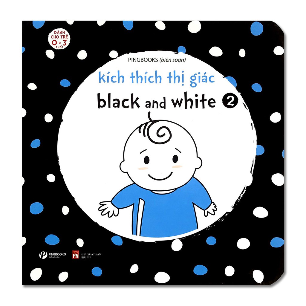 Sách - Kích thích thị giác - Black and white (Bộ 2 quyển, lẻ tùy chọn)