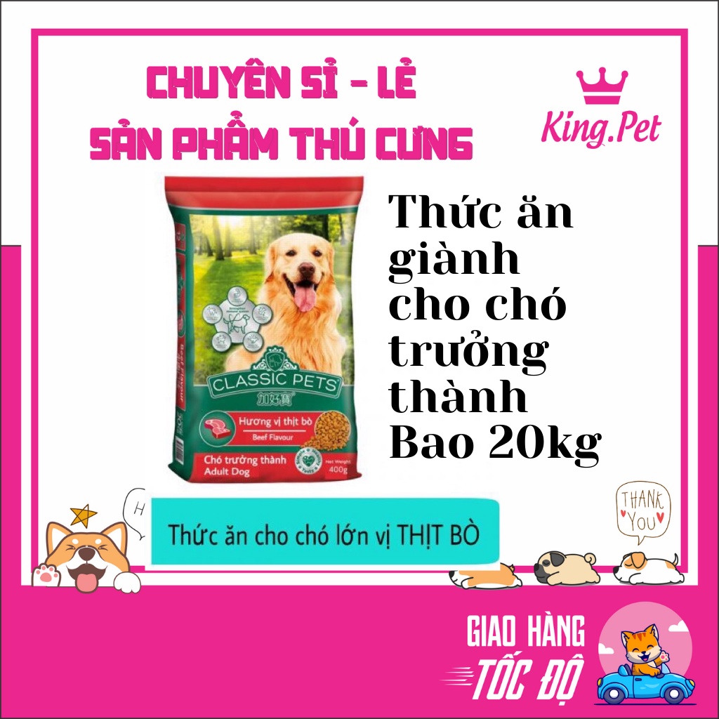 CÁM CLASSIC PET CHO CHÓ LỚN BAO 20kg