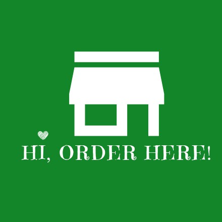 HI,ORDER HERE!