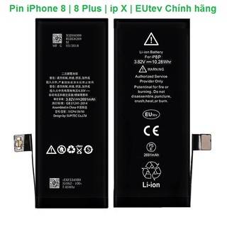 Pin iPhone 8 | 8 Plus | ip X | EUtev Chính hãng (xuất khẩu EU) Tặng kèm seal dán pin Bảo hành 12 tháng
