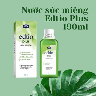 Nước súc miệng Edtio Plus 190ml - Được chuyên gia khuyên dùng