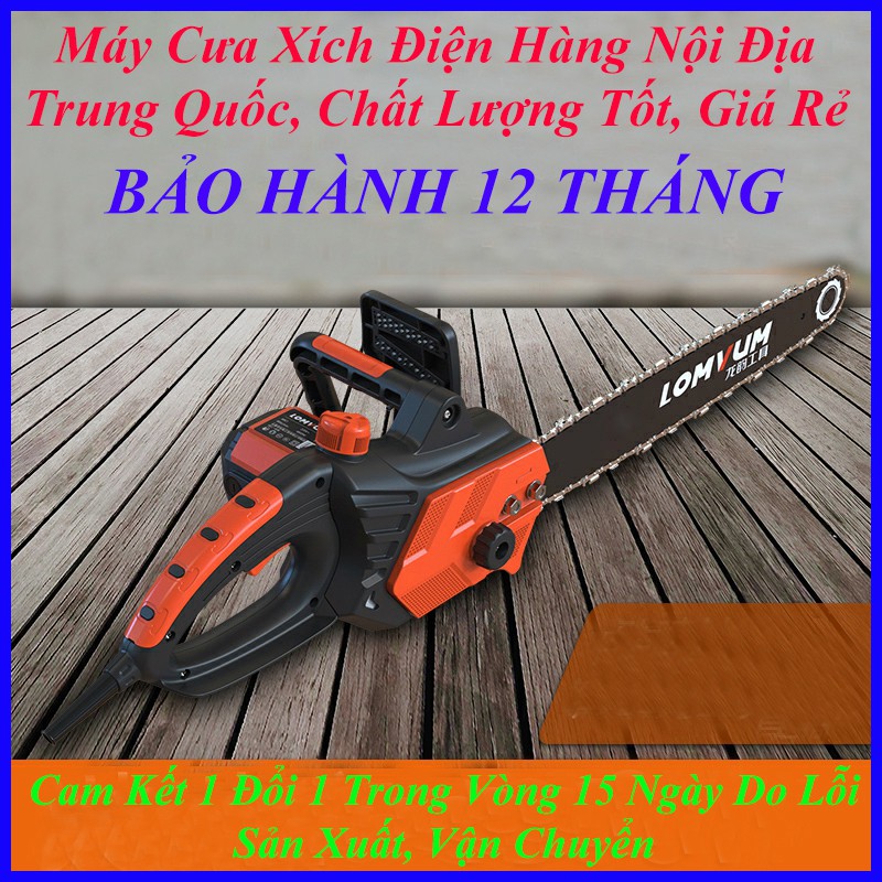 Máy Cưa Xích Điện Hàng Nội Địa trung Quốc Giá Rẻ Chất Lượng Tốt - Cưa Xích Nội Địa TQ