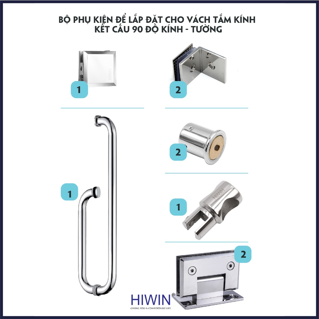 Bộ phụ kiện vách tắm kính kết cấu 90 độ kính - tường chất liệu inox 304 mặt gương HIWIN