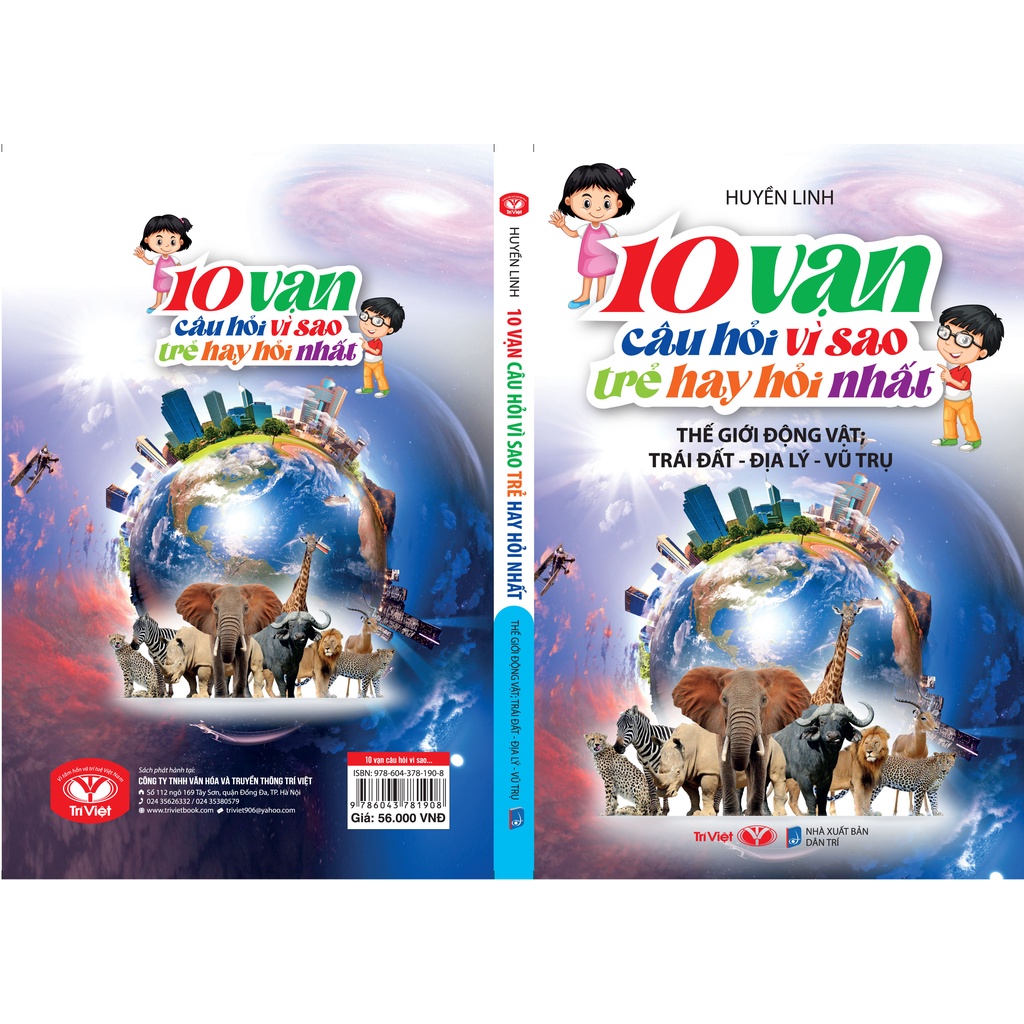 Sách - 10 Vạn Câu Hỏi Vì Sao Trẻ Hay Hỏi Nhất - Thế Giới Động Vật; Trái Đất - Địa Lý - Vũ Trụ