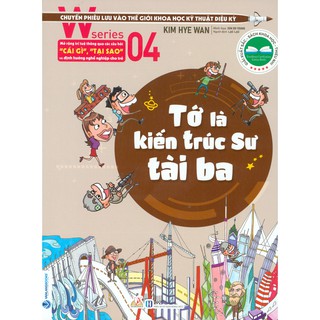 W Series 04 - Tớ Là Kiến Trúc Sư Tài Ba