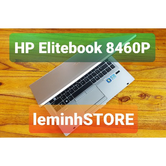 Laptop HP Elitebook 8460P i5-2410m | Ram4GB | HDD 250GB | 14Inc | - siêu sang, đẹp, văn phòng | laptop leminhSTORE