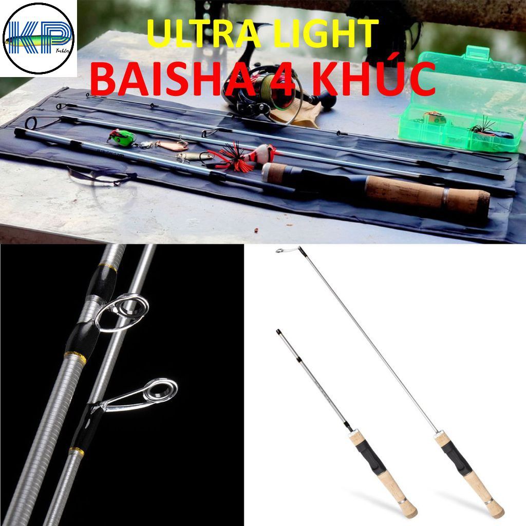 CẦN CÂU LURE UL 4 KHÚC MÁY NGANG- ĐỨNG - BAISHA LURE - ULTRA LIGHT