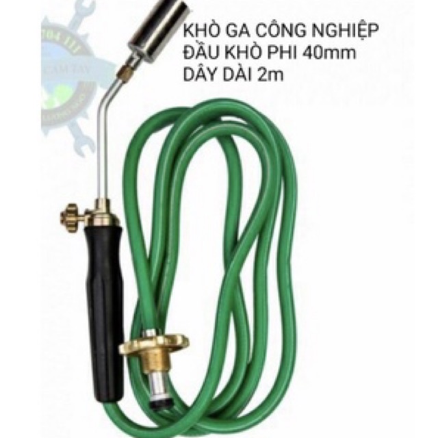 Khò gas công nghiệp  dây  dài sd bình ga  lớn