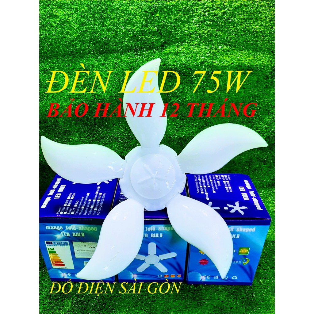 Bóng Đèn LED Hình Cánh Quạt Các Loại 4 Cánh 28W 75W, 5 Cánh 75W+, 6 Cánh 90W Bảo Hành 12 Tháng