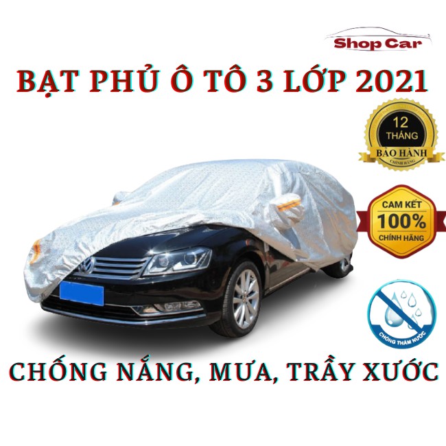 Bạt Phủ Xe Ô Tô Cao Cấp Tráng Nhôm, Chống Nắng Mưa, Trầy Xước