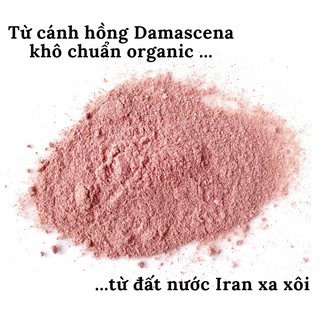 Bột hoa hồng damascena organic khô- bột hoa hồng khô nguyên chất dưỡng da trắng hồng rạng rỡ